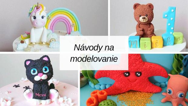 Modelovanie postavičiek a zvieratiek na detské torty – návody a tipy, Inšpirácie, Tortyodmamy.sk