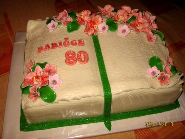kniha k 80.nar., torta, Narodeninové torty kniha k 80.nar., torta, Narodeninové torty, zdenab., 1