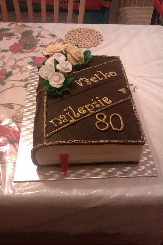 Kniha na 80tku, torta, Narodeninové torty, Neffi85, 1