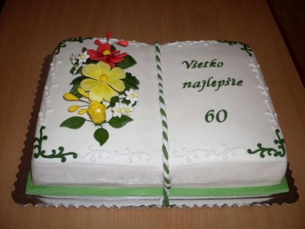 OTVORENÁ KNIHA 60, torta, Narodeninové torty OTVORENÁ KNIHA 60, torta, Narodeninové torty, Mária Vašová, 1