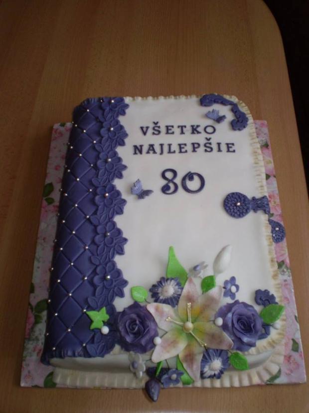 kniha k 80. narodeninám, torta, Narodeninové torty, Helena Eglyova, 1