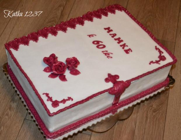 kniha k 60tke, torta, Narodeninové torty kniha k 60tke, torta, Narodeninové torty, katka1237, 1