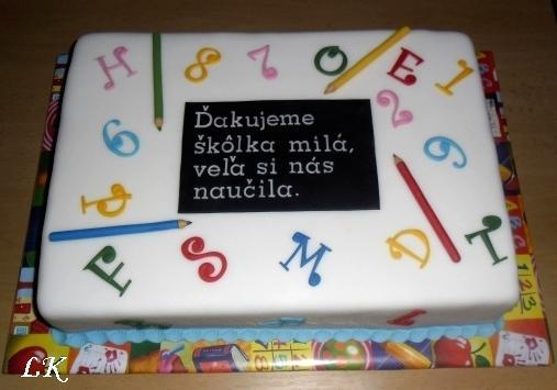 rozlúčka so škôlkou, torta, Torty - škola, stužková, lubina, 1