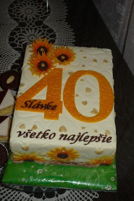Slávka -- 40 --, torta, Narodeninové torty Slávka -- 40 --, torta, Narodeninové torty, Primilka, 1