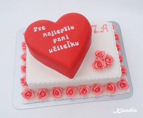 pre pani učiteľku, torta, Narodeninové torty, TORTY Klaudia, 1