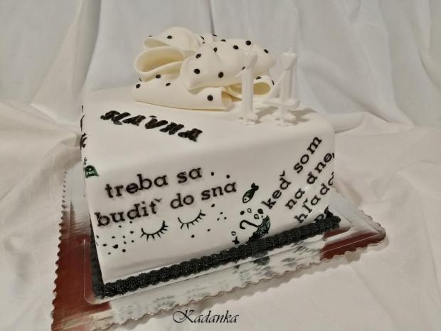 Dezertík s citátmi..., torta, Narodeninové torty, Kadanka, 2