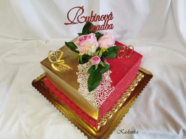 Jedna tortička a tri jubilea Narodeniny mamky, ocka a k tomu 40 výročie svadby - Rubínová❤, torta, Narodeninové torty, Kadanka, 2