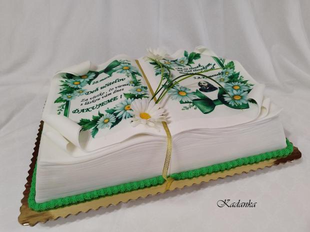 Torta ku Dňu učiteľov - otvorená kniha s poďakovaním❤, torta, Torty - škola, stužková, Kadanka, 4