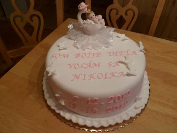 Pre Nikolku, torta, Torty na krstiny Pre Nikolku, torta, Torty na krstiny, Janka.S, 1