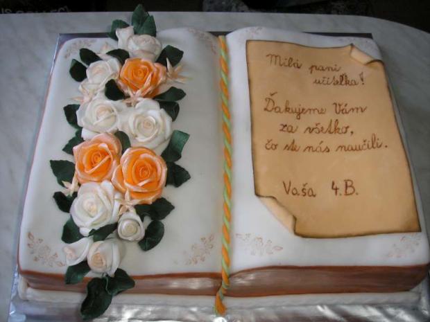 Pre synovu pani učiteľku/učila ho 4 roky/, torta, petra 18, 1