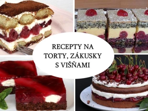 Desať receptov na fantastické torty a zákusky s višňami, Recepty - výbery, Tortyodmamy.sk