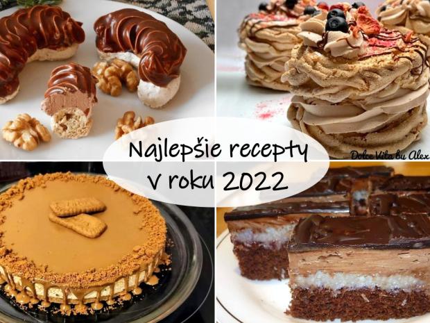 Toto sú recepty na najlepšie koláče, torty a zákusky v roku 2022, Recepty - výbery, Tortyodmamy.sk