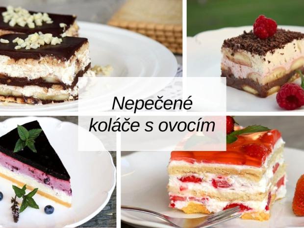 15 receptov na nepečené koláče s ovocím, Recepty - výbery, Tortyodmamy.sk