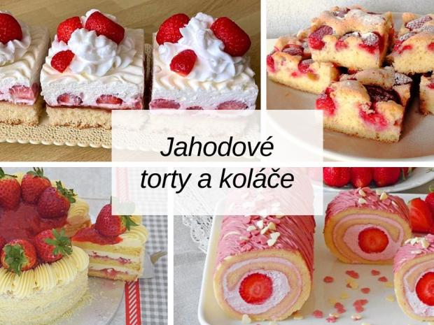 Jahodové koláče, zákusky aj torty - 15 receptov, ktoré si zamilujete, Recepty, Tortyodmamy.sk