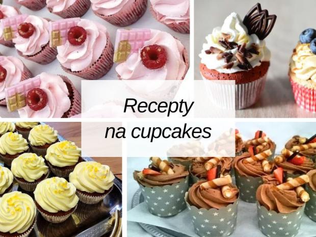 Cupcakes - 15 receptov na lahodné a elegantné cupcakes, Recepty, Tortyodmamy.sk