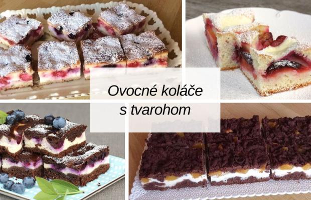 Tvarohové koláče s ovocím – 15 receptov na svieže ovocné koláče, Recepty - výbery, Tortyodmamy.sk