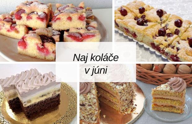 Najobľúbenejšie recepty z júna: bublaniny, ovocné koláče aj letné torty, Recepty - výbery, Tortyodmamy.sk