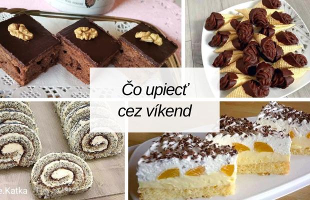 Čo upiecť cez víkend, aby ste potešili hostí aj rodinu, Recepty - výbery, Tortyodmamy.sk